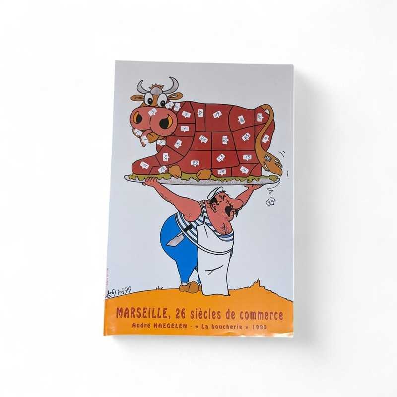 Affiche Humoristique Marseille Boucherie - 1999 | l'Atelier Imparfait