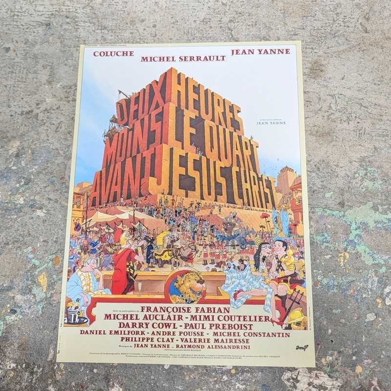Affiche cinéma Deux Heures Moins le Quart Avant Jésus-Christ 1982
